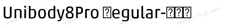 Unibody8Pro Regular字体转换